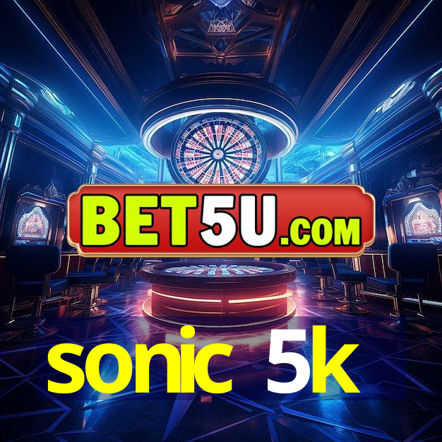 sonic 5k